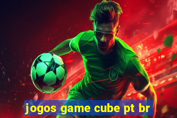 jogos game cube pt br